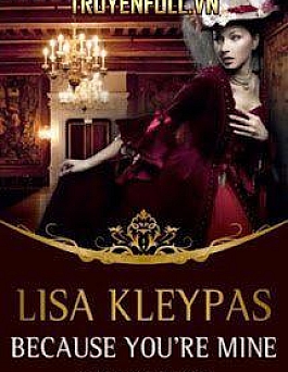 Because You're Mine Because You're Mine