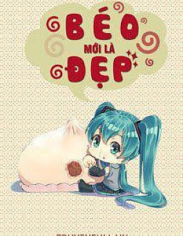 Béo Mới Là Đẹp