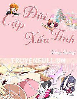 Cặp Đôi Xấu Tính