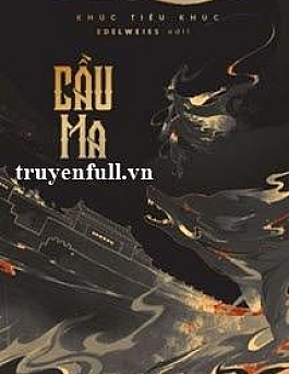 Cầu Ma - Khúc Tiểu Khúc