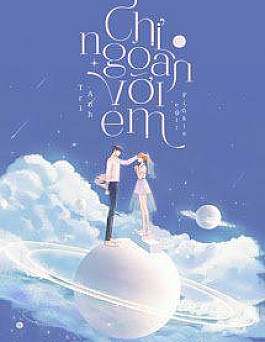 Chỉ Ngoan Với Em Chỉ Ngoan Với Em