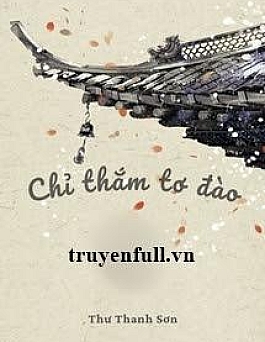 Chỉ Thắm Tơ Đào