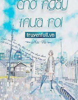 Chờ Ngày Mưa Rơi