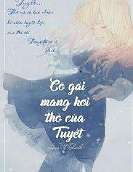 Cô Gái Mang Hơi Thở Của Tuyết