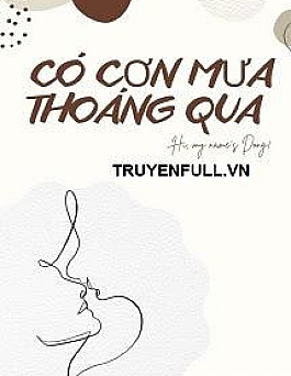 Có Mưa Thoáng Qua