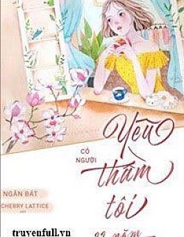 Có Người Yêu Thầm Tôi 11 Năm