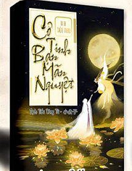 Cô Tinh Bạn Mãn Nguyệt Cô Tinh Bạn Mãn Nguyệt