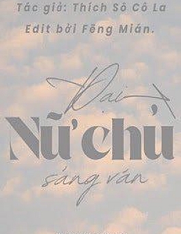 Đại Nữ Chủ Sảng Văn