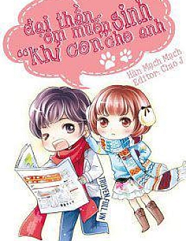Đại Thần, Em Muốn Sinh 'Khỉ Con' Cho Anh