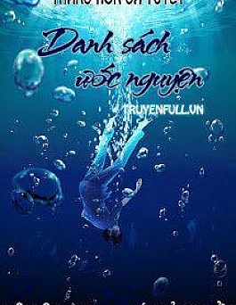 Danh Sách Ước Nguyện Danh Sách Ước Nguyện