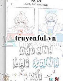 Đầu Anh Lại Xanh Rồi