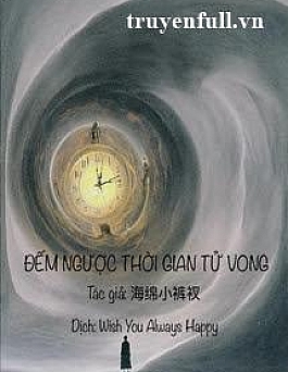 Đếm Ngược Thời Gian T.ử V.ong