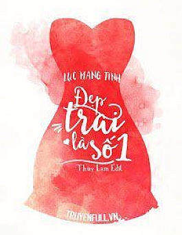 Đẹp Trai Là Số 1