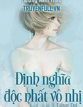 Định Nghĩa Độc Nhất Vô Nhị Định Nghĩa Độc Nhất Vô Nhị