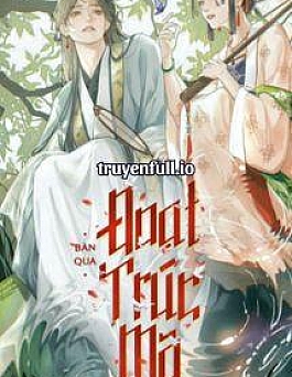Đoạt Trúc Mã - Bàn Qua