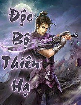 Độc Bộ Thiên Hạ