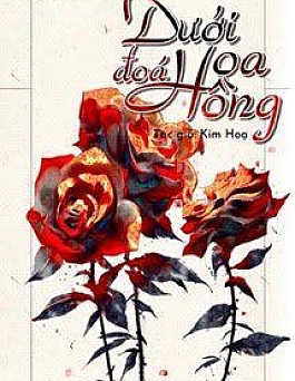 Dưới Đóa Hoa Hồng