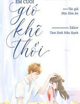 Em Cười Gió Khẽ Thổi Em Cười Gió Khẽ Thổi