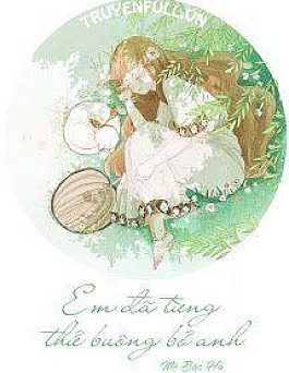 Em Đã Từng Thử Buông Bỏ Anh