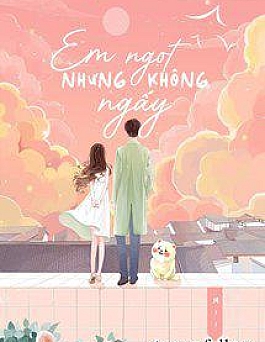 Em Ngọt Nhưng Không Ngấy