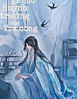 Gả Cho Huynh Trưởng Của Tra Công