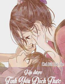 Gặp Được Tình Yêu Đích Thực