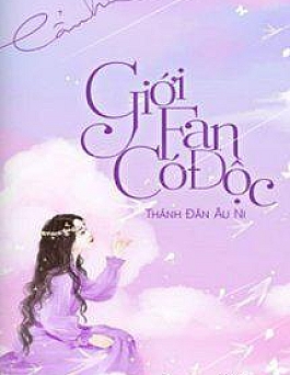 Giới Fan Có Độc