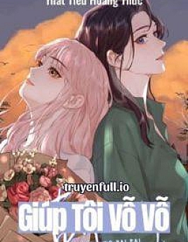 Giúp Tôi Vỗ Vỗ - Thất Tiểu Hoàng Thúc