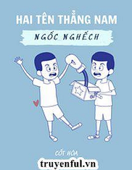 Hai Tên Thẳng Nam Ngốc Nghếch