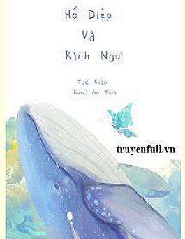 Hồ Điệp Cùng Kình Ngư