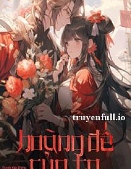 Hoàng Đế Của Ta - Nhất Lê