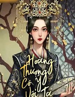 Hoàng Thượng Có Ý Với Ta