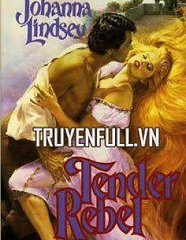 Kẻ Nổi Loạn Dịu Dàng (Tender Rebel)