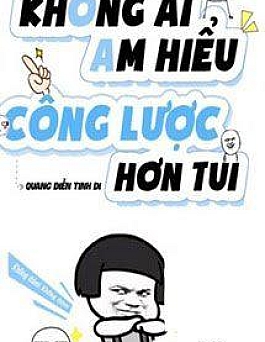 Không Ai Am Hiểu Công Lược Hơn Tui Không Ai Am Hiểu Công Lược Hơn Tui