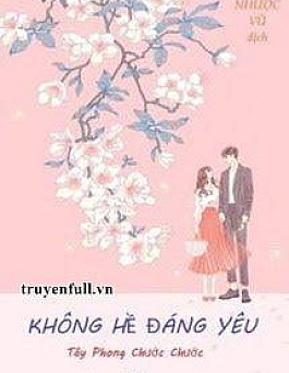 Không Hề Đáng Yêu