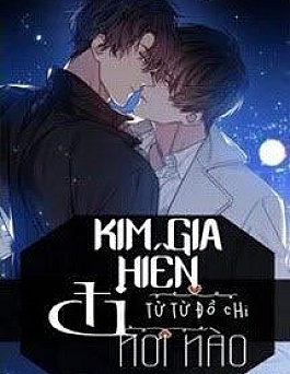 Kim Gia Hiên Đi Nơi Nào
