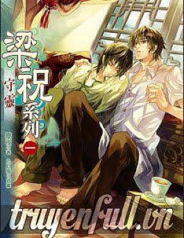 [Lương Chúc Hệ Liệt] - Thú Linh Và Điểm Đăng Nhân