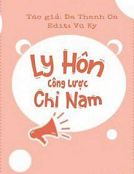 Ly Hôn Công Lược Chỉ Nam