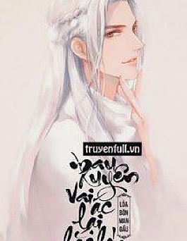 Mau Xuyên: Vai Ác Lại Hắc Hóa