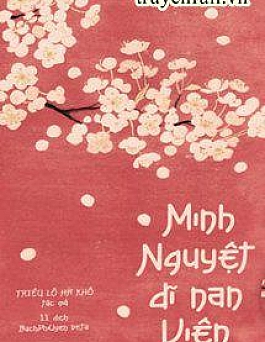 Minh Nguyệt Dĩ Nan Viên Minh Nguyệt Dĩ Nan Viên