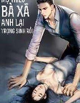 Mộ Thiếu, Vợ Cậu Lại Trọng Sinh Rồi