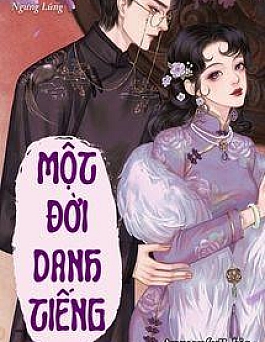 Một Đời Danh Tiếng - Ngưng Lũng Một Đời Danh Tiếng - Ngưng Lũng