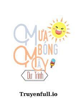 Mưa Bóng Mây - Dư Trình