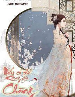 Nếu Có Thể Không Yêu Chàng