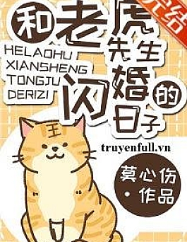 Ngày Kết Hôn Chớp Nhoáng Với Hổ Tiên Sinh