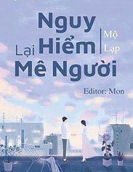 Nguy Hiểm Lại Mê Người