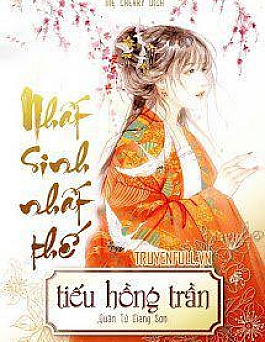 Nhất Sinh Nhất Thế Tiếu Hồng Trần