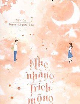 Nhẹ Nhàng Trích Mộng