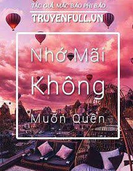 Nhớ Mãi Không Muốn Quên