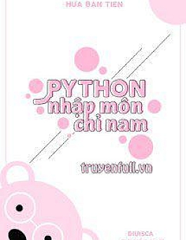 Python Nhập Môn Chỉ Nam Python Nhập Môn Chỉ Nam